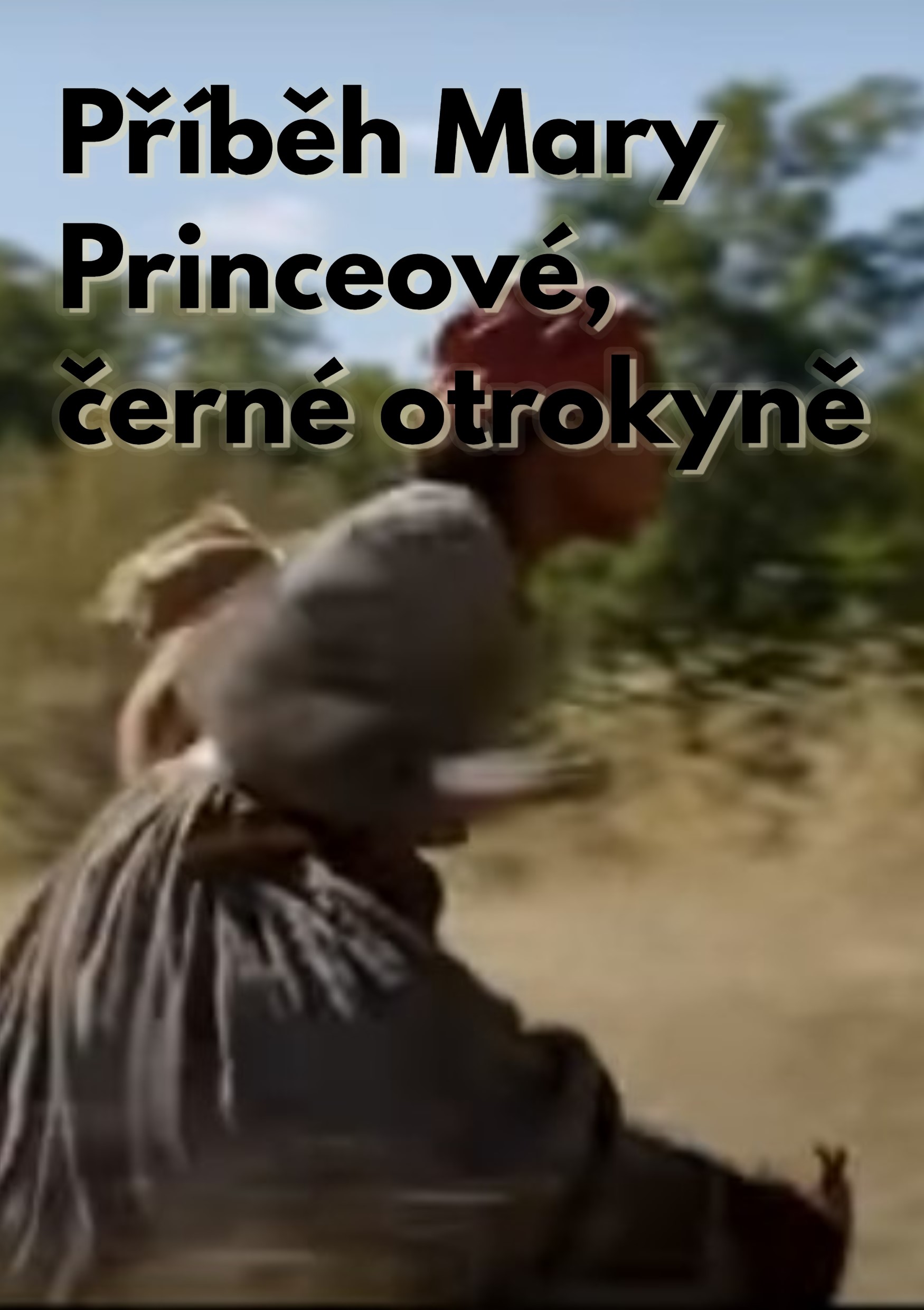Příběh černé otrokyně