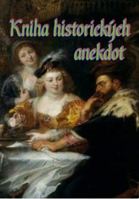 Kniha historických anekdot
